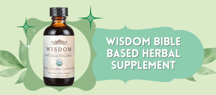 Wisdom Bible Based Herbal Supplement reviews