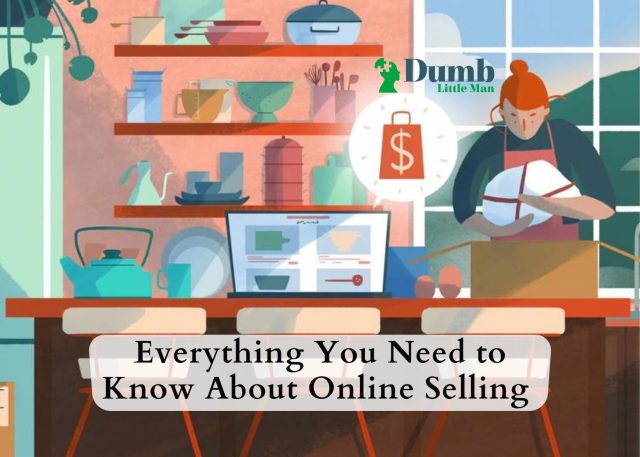 Everything You Need to Know About Online Selling 