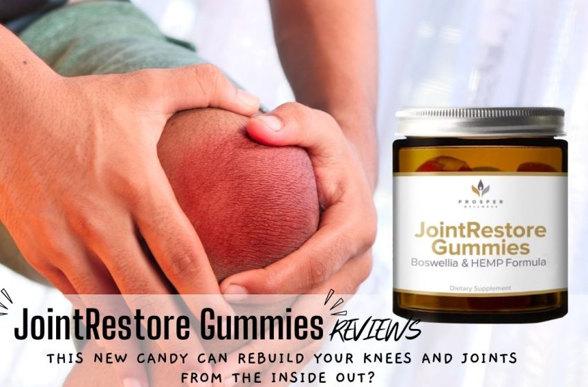  JointRestore Gummies Reviews 2023: Does it Really Work?