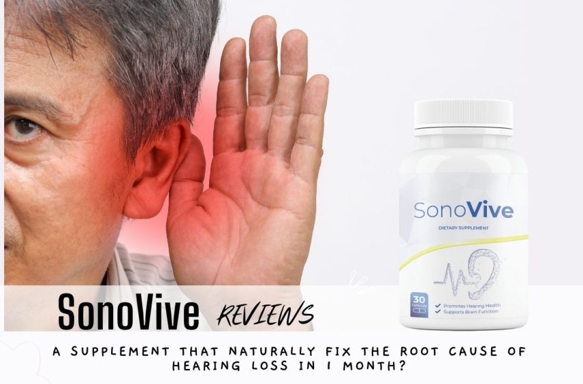  SonoVive Reviews 2023: Does it Really Work?