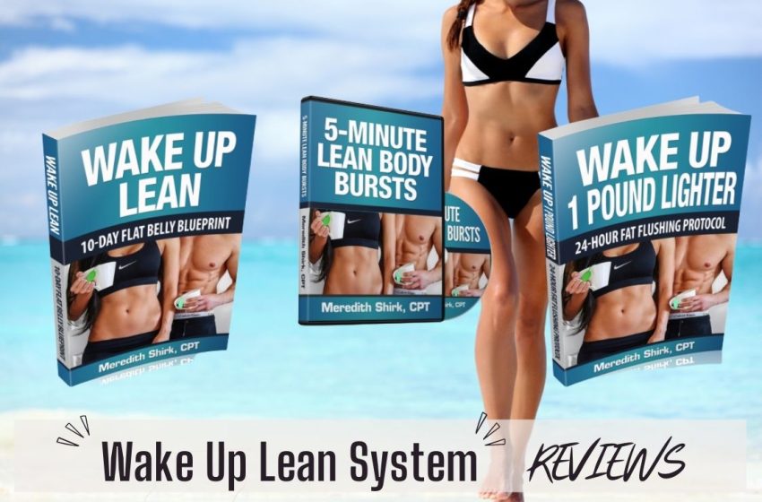  Wake Up Lean Reviews 2022: Does it Work?