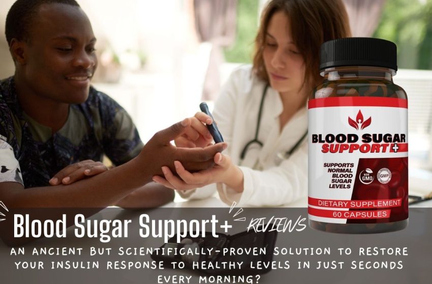Blood Sugar Support Plus Reviews 2023: Does it Really Work?