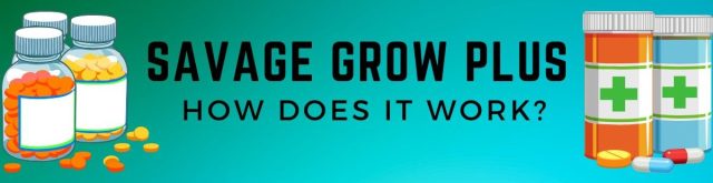 Savage grow plus reviews