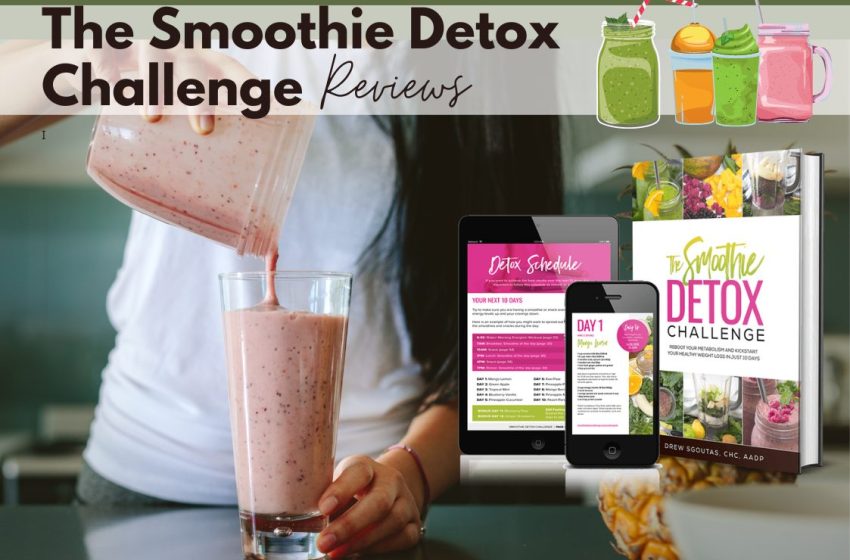  The Smoothie Detox Challenge Reviews 2023: Does it Really Work?