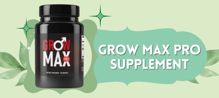 grow max pro reviews