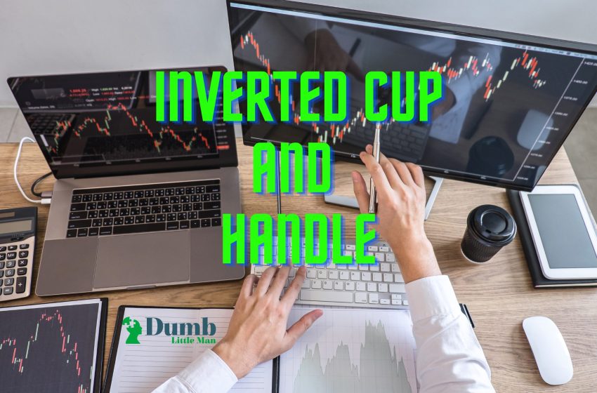  Inverted Cup And Handle: In-Depth Explanation From An Expert