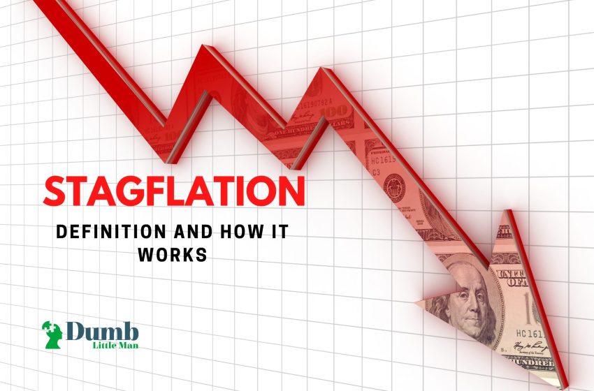  Stagflation: Definition And How It Works (2022)