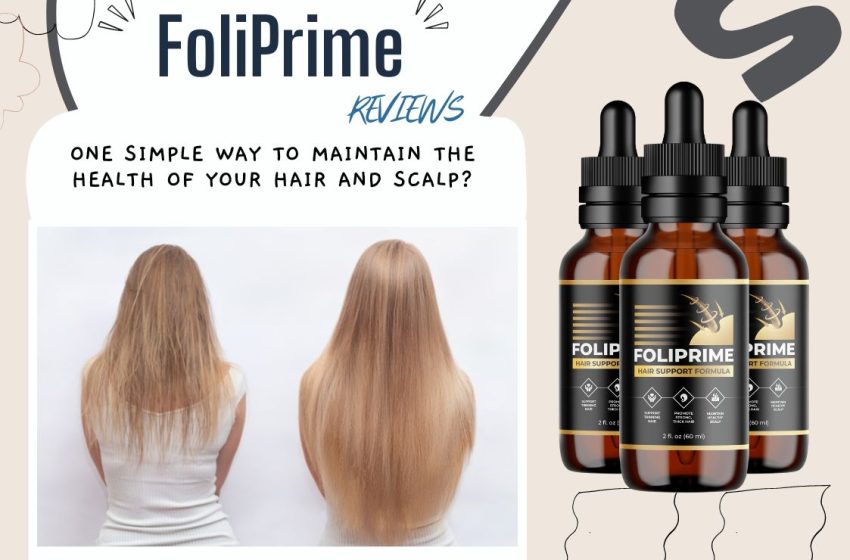  FoliPrime Reviews 2023: Does it Really Promote Hair Growth?