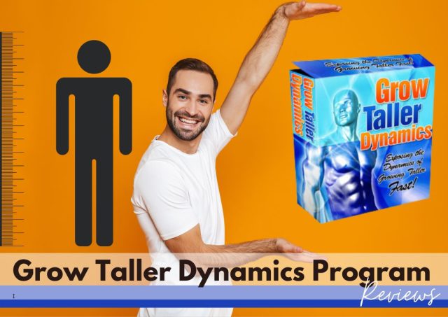 grow taller dynamics reviews