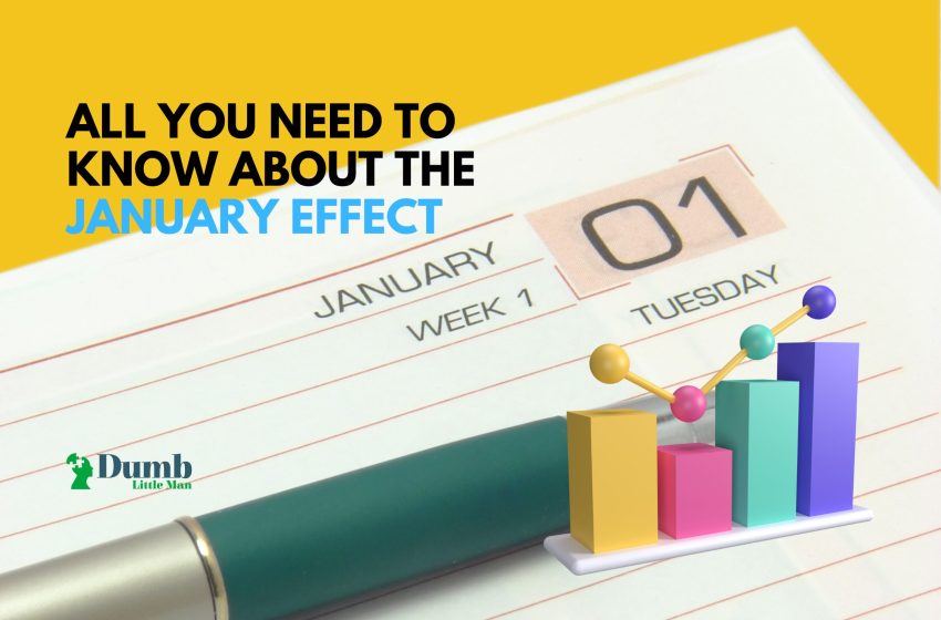  All You Need to Know About the January Effect – Explained by an Expert