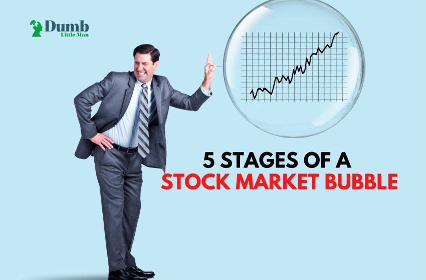  5 Stages of a Stock Market Bubble 2023