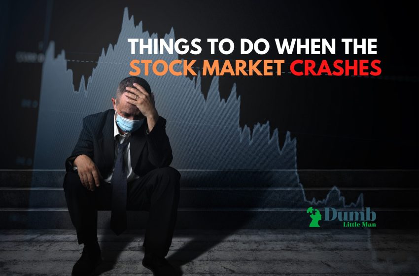 7 Important Things To Do When Stock Market Crashes (2023)