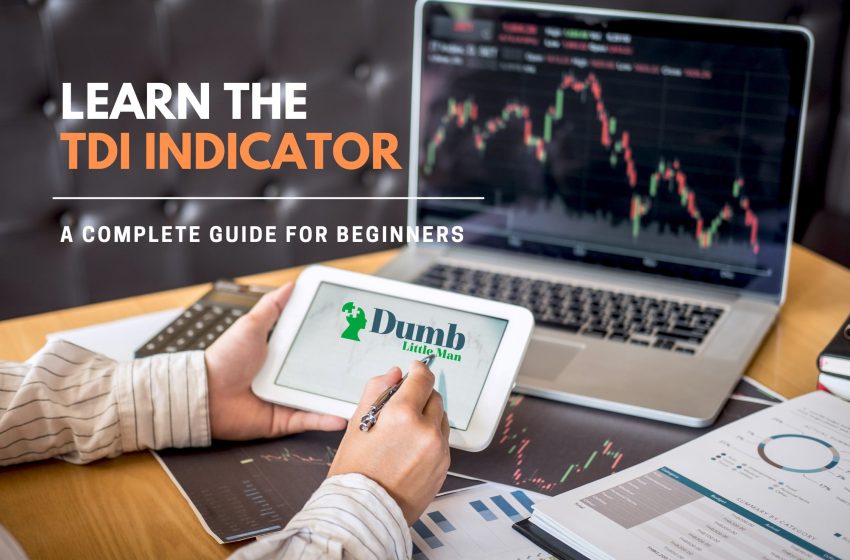 Learn the Complex TDI Indicator – A Complete Guide For Beginners