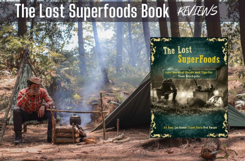  The Lost Superfoods Book Review 2023: Is It An Effective Survival Guide?