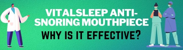 VitalSleep Anti-Snoring Mouthpiece reviews