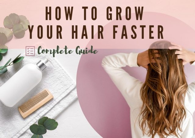 how to grow your hair faster