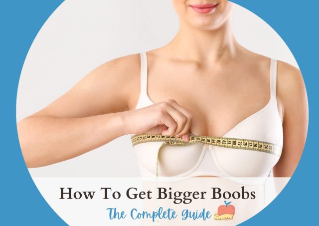 how to get bigger boobs