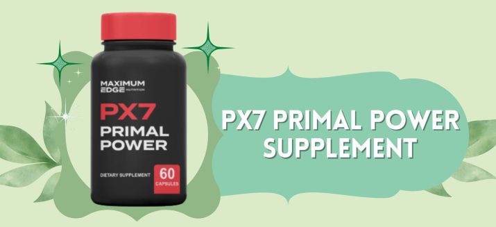 px7 primal power reviews