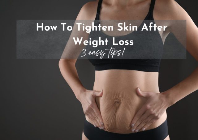 how to tighten skin
