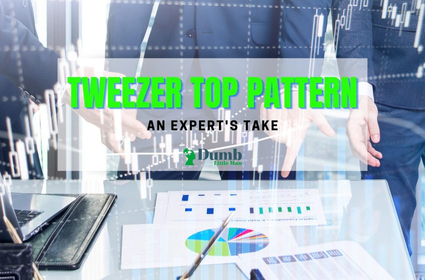 Tweezer Top Pattern – An Expert’s Take (2023)