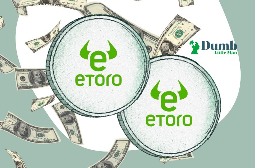  All You Need to Know About using eToro – Is It Worth It?