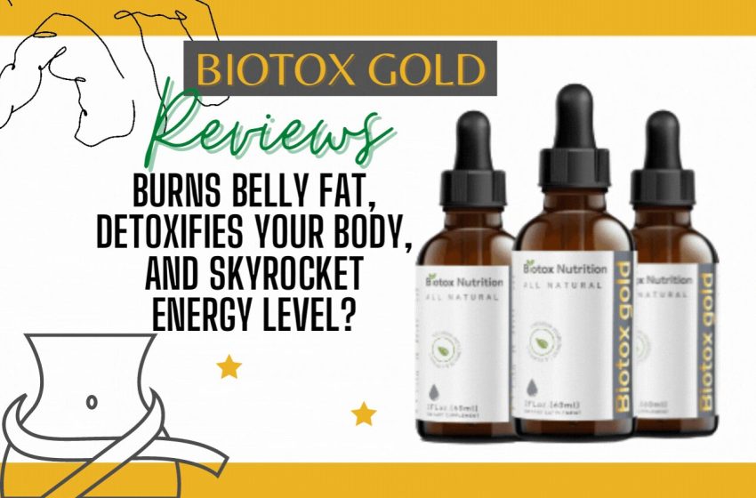 Biotox Gold Reviews: Does it Really Work?