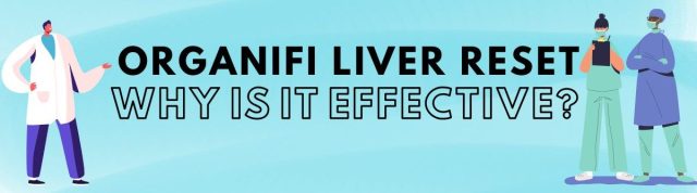 Organifi Liver Reset reviews