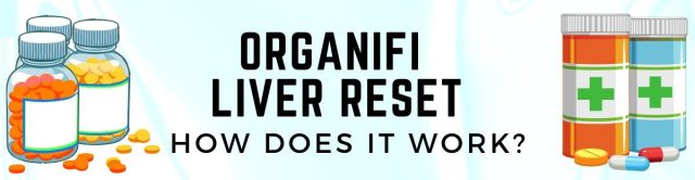 Organifi Liver Reset reviews