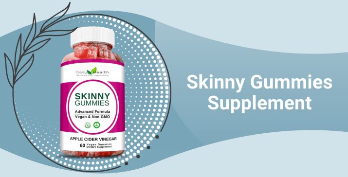 Skinny Gummies Supplement