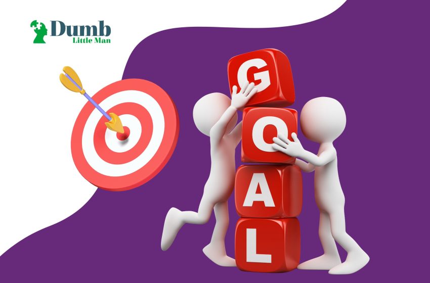  6 Goal-Setting Hacks to Help You Achieve Anything You Want in Life
