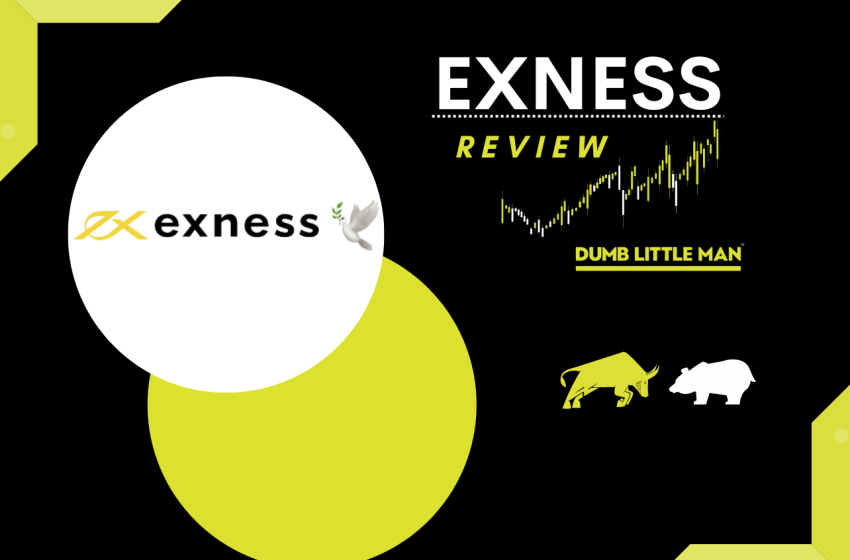 Exness Review 2023 With Rankings- By Dumb Little Man