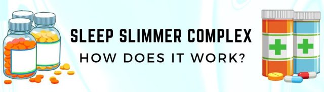 Sleep Slimmer Complex reviews