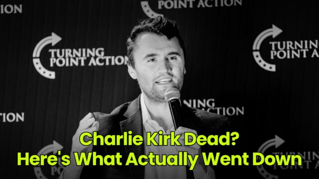 Charlie Kirk Dead? Here’s What Actually Went Down
