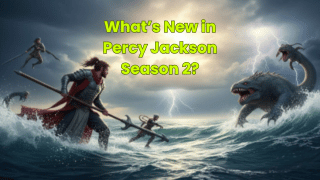 What’s New in Percy Jackson Season 2?