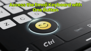 Access the Emoji Keyboard with One Button