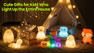 Cute Gifts for Kids Who Light Up the Entire House