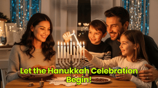 Let the Hanukkah Celebration Begin!