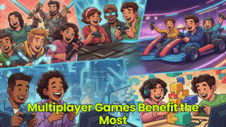 Multiplayer Games Benefit the Most