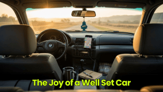 The Joy of a Well Set Car