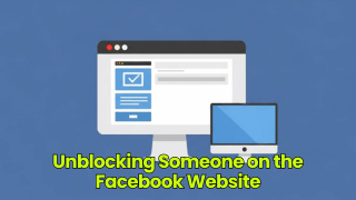Unblocking Someone on the Facebook Website