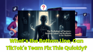 What’s the Bottom Line, Can TikTok's Team Fix This Quickly?