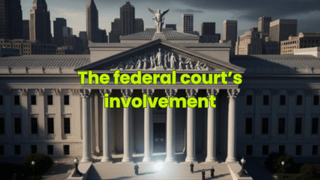 The federal court’s involvement