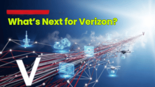 What’s Next for Verizon?
