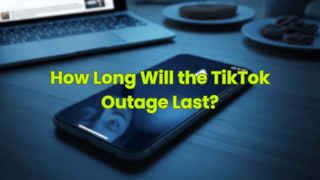 How Long Will the TikTok Outage Last?