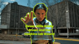 Eleven Millie Bobby Brown and the Hawkins Lab Wound