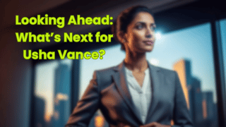 Looking Ahead: What’s Next for Usha Vance?