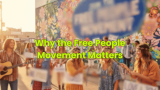 Why the Free People Movement Matters