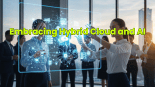 Embracing Hybrid Cloud and AI 