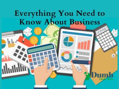 Everything You Need to Know About Business