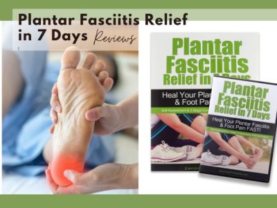 Plantar Fasciitis Relief in 7 Days program reviews